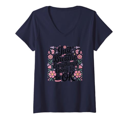 Damen Just Breathe Everything's Going to Be Ok Blumen Schmetterlinge T-Shirt mit V-Ausschnitt Damen Just Breathe Everything's Going to Be Ok Blumen Schmetterlinge T-Shirt mit V-Ausschnitt von Positive Thinking Apparel