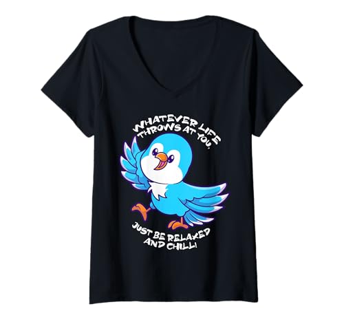 Damen Lustiger Spruch von süßem Vogel - Relax and Chill T-Shirt mit V-Ausschnitt von Positive Vibes Apparel & Accessories