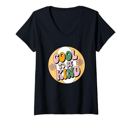 Damen Cool To Be Kind Positive Vibes Zitat T-Shirt mit V-Ausschnitt von Positive Vibes Kindness Cool Motivational