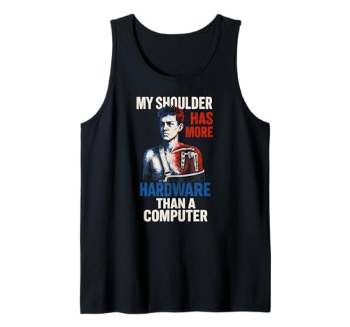 Schulterchirurgie More Hardware Fun Herren Chirurgie Patient Tank Top von Post Surgery Patient Get Well Recovery Apparel