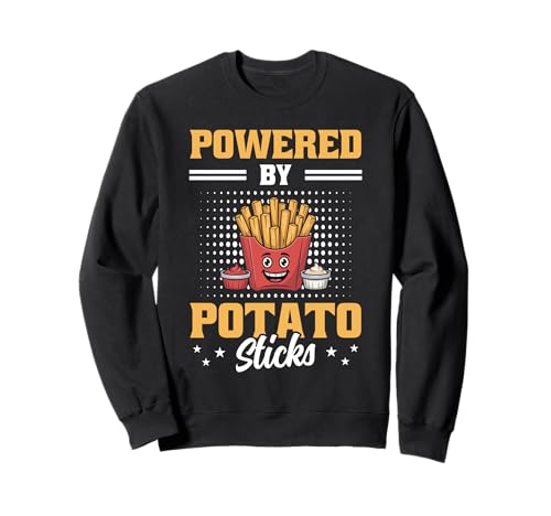 Lustiges Fast Food Pommes Apparel Für Männer Und Frauen Sweatshirt von Powered By Potato Sticks