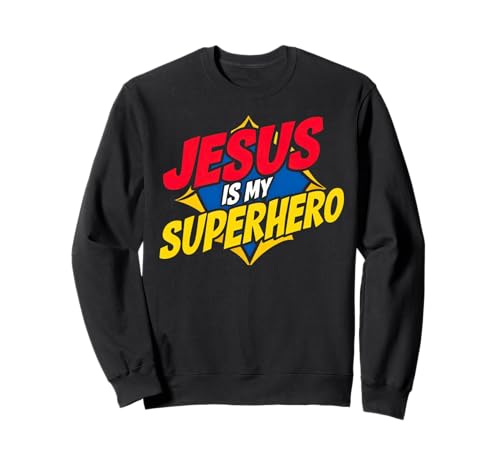 Jesus ist Mein Superheld Christlicher Gott Religiöser Comic für Kinder und Jungen Sweatshirt von Powerful Christian Faith God Family Matching Gifts