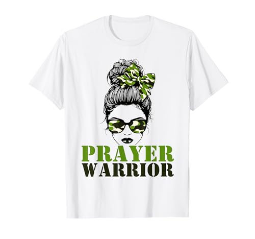 Gebet Krieger Camo Messy Bun Pray Camouflage Mädchen Frau T-Shirt Gebet Krieger Camo Messy Bun Pray Camouflage Mädchen Frau T-Shirt von Prayer Warrior Camo Messy Bun Co.