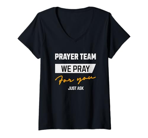 Damen Prayer Team We Pray for You - Prayer Gifts for Christians T-Shirt mit V-Ausschnitt von Prayer gifts for Christian Leaders