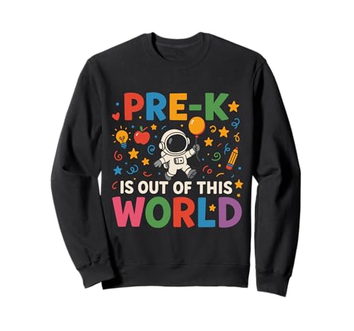 Pre-K ist Nicht von Dieser Welt, Astronaut, Design für Kinder Sweatshirt von Pre-K Is Out of This World Kids Learning Fun
