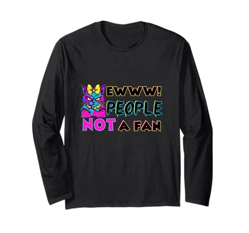 Retro 80er 90er Streetwear Katze Mama Papa Ewww People Not a fan Langarmshirt Retro 80er 90er Streetwear Katze Mama Papa Ewww People Not a fan Langarmshirt von Prefer Cats and Dogs Pet animal Tees N accessories