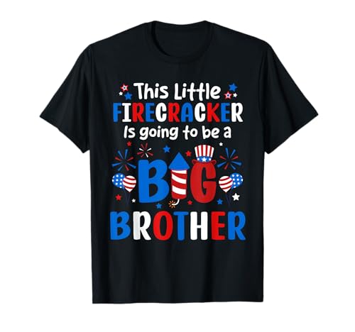 Firecracker Going To Be Big Brother 4th July Expecting Baby T-Shirt Firecracker Going To Be Big Brother 4th July Expecting Baby T-Shirt von Pregnancy Announcement 4th Of July Costume