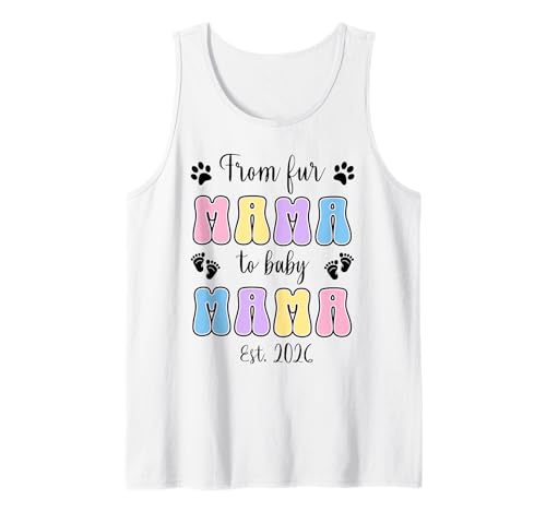 from Fur Mama to Baby Mama 2026 Schwangerschaftsankündigung Tank Top von Pregnancy Announcement Baby Shower Baby Reveal