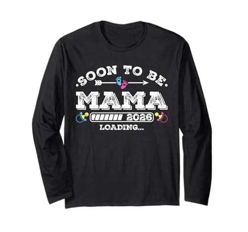 Soon to Be Mama 2026 Loading for Pregnancy Ankündigung Langarmshirt Soon to Be Mama 2026 Loading for Pregnancy Ankündigung Langarmshirt von Pregnancy Announcement Loading for Matching Family