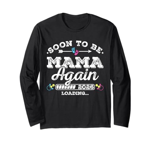 Soon to Be Mama Again 2026 Loading Schwangerschaft Ankündigung Langarmshirt Soon to Be Mama Again 2026 Loading Schwangerschaft Ankündigung Langarmshirt von Pregnancy Announcement Loading for Matching Family
