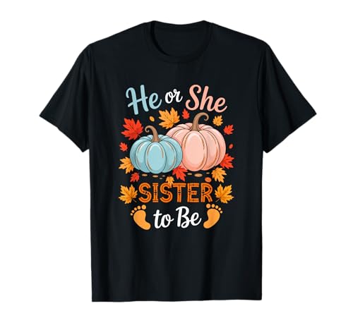 She Or He Sister to Be Thanksgiving Gender Reveal Kids T-Shirt von Pregnancy Announcement Thanksgiving Costume