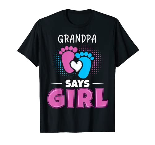 Grandpa Says Girl Baby Gender Reveal Outfit Schwangerschaft T-Shirt von Pregnancy Announcement & Gender Reveal Tees