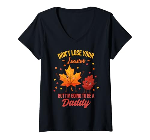 Damen I'm Going to Be a Daddy Fall Baby Ankündigung Dad to Be T-Shirt mit V-Ausschnitt Damen I'm Going to Be a Daddy Fall Baby Ankündigung Dad to Be T-Shirt mit V-Ausschnitt von Pregnancy Reveal Daddy Autumn Foliage Cute