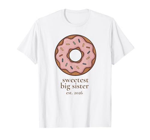 Sweetest Big Sister Est 2026 Donut Cute Baby Ankündigung T-Shirt von Pregnancy Reveal Donut Theme 2026 Aesthetic