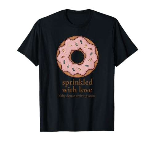 Sprinkled Love Donut Baby Ankündigung Ästhetische Pastell T-Shirt von Pregnancy Reveal Sprinkle Doughnut Cute Quote