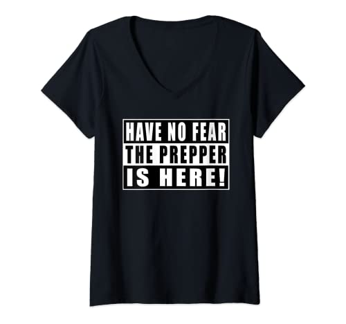 Damen Have No Fear The Prepper Is Here Lustig Sprüche Prepper T-Shirt mit V-Ausschnitt Damen Have No Fear The Prepper Is Here Lustig Sprüche Prepper T-Shirt mit V-Ausschnitt von Prepper Überlebensausrüstung Weltuntergang Bunker