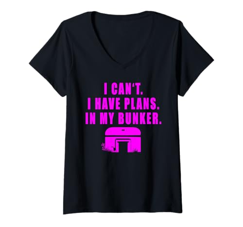 Damen I Can't I Have Plans In My Bunker Lustig Sprüche Prepper T-Shirt mit V-Ausschnitt Damen I Can't I Have Plans In My Bunker Lustig Sprüche Prepper T-Shirt mit V-Ausschnitt von Prepper Überlebensausrüstung Weltuntergang Bunker
