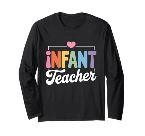 Lustiger Spruch Säugling Lehrer Herz Liebe Frauen Männer Schule Liebe Langarmshirt von Preschool Nursery Baby Classroom Humor Mom Teacher