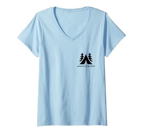 Damen Konservieren & Schützen Camping Nationalpark Naturliebhaber Wandern T-Shirt mit V-Ausschnitt Damen Konservieren & Schützen Camping Nationalpark Naturliebhaber Wandern T-Shirt mit V-Ausschnitt von Preserve & Protect - Hiking & Camping Apparel
