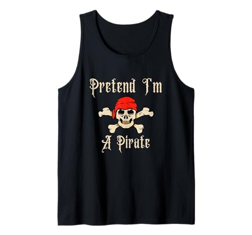 Pretend I'm A Pirate Halloween Skelett Kostüm Kinder Erwachsene Tank Top von Pretend I'm A Pirate Halloween Costume Apparel