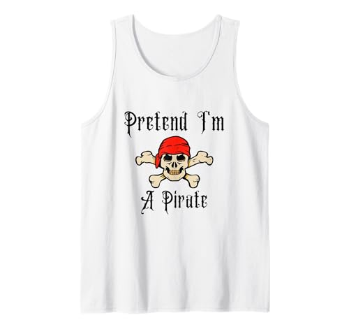 Pretend I'm A Pirate Halloween Skelett Kostüm Kinder Erwachsene Tank Top von Pretend I'm A Pirate Halloween Costume Apparel
