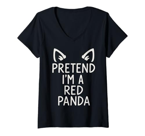 Damen Lustiges Zitat Pretend I'm a Red Panda Tier Red Panda Lovers T-Shirt mit V-Ausschnitt Damen Lustiges Zitat Pretend I'm a Red Panda Tier Red Panda Lovers T-Shirt mit V-Ausschnitt von Pretend I'm a Red Panda for Animal Lovers