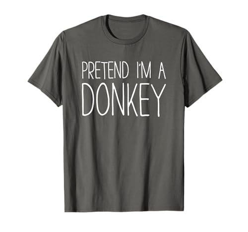 Pretend I'm A Donkey Shirt Kostüm für Erwachsene, Kinder, Herren und Damen T-Shirt von Pretend Im A Donkey Shirts
