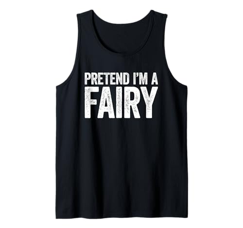 Pretend I'm A Fairy Shirt, für Erwachsene, Kinder, Herren und Damen, Feenkostüm Tank Top von Pretend Im A Fairy Shirts