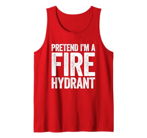 Pretend I'm A Fire Hydrant Shirt Kostüm für Erwachsene für Kinder Tank Top Pretend I'm A Fire Hydrant Shirt Kostüm für Erwachsene für Kinder Tank Top von Pretend Im A Fire Hydrant Shirts