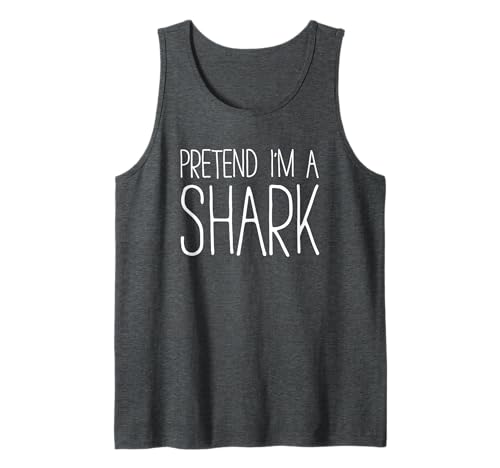 Pretend I'm A Shark Shirt, für Erwachsene, Kinder, Herren und Damen, Haikostüm Tank Top Pretend I'm A Shark Shirt, für Erwachsene, Kinder, Herren und Damen, Haikostüm Tank Top von Pretend Im A Shark Shirts