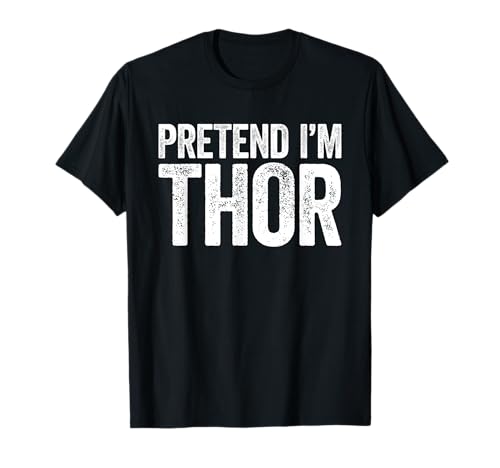 Feenkostüm Pretend I'm A Thor, für Erwachsene, Kinder, Herren und Damen T-Shirt Feenkostüm Pretend I'm A Thor, für Erwachsene, Kinder, Herren und Damen T-Shirt von Pretend Im A Thor Shirts
