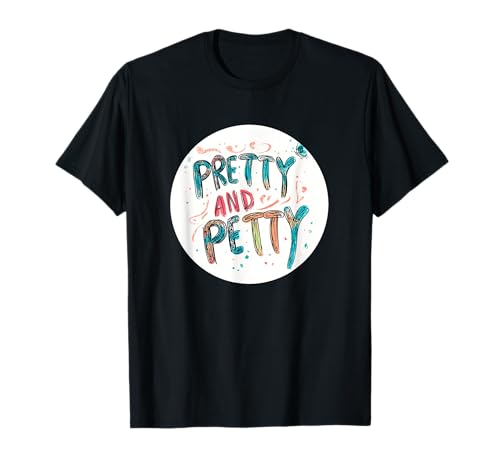 Lustiges Pretty and Petty Logo für lustige Jungen und Mädchen T-Shirt Lustiges Pretty and Petty Logo für lustige Jungen und Mädchen T-Shirt von Pretty Outfit