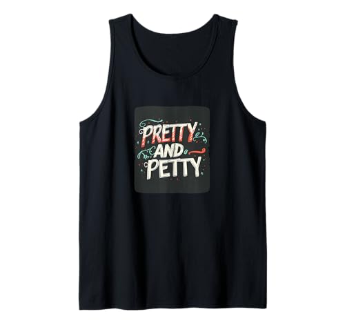 Pretty and Petty Speech Kostüm für Erwachsene und Kinder Tank Top von Pretty Outfit