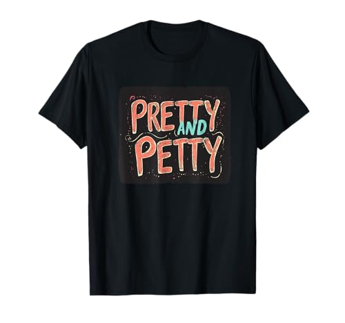 Pretty and Petty Speech Outfit für Jungen und Mädchen T-Shirt Pretty and Petty Speech Outfit für Jungen und Mädchen T-Shirt von Pretty Outfit