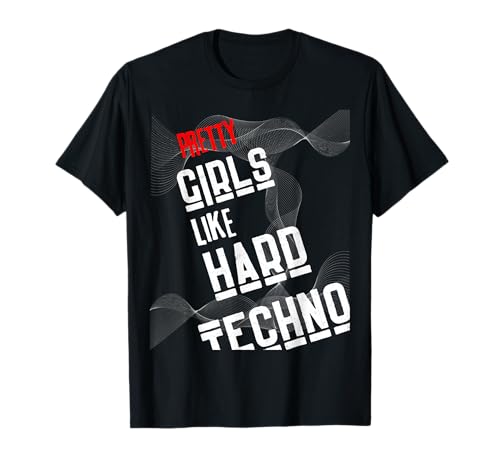 Hübsche Mädchen mögen Hardtechno.Einzigartiges Techno-Design für Musik T-Shirt Hübsche Mädchen mögen Hardtechno.Einzigartiges Techno-Design für Musik T-Shirt von Pretty girls like hardtechno. Unique outfits for