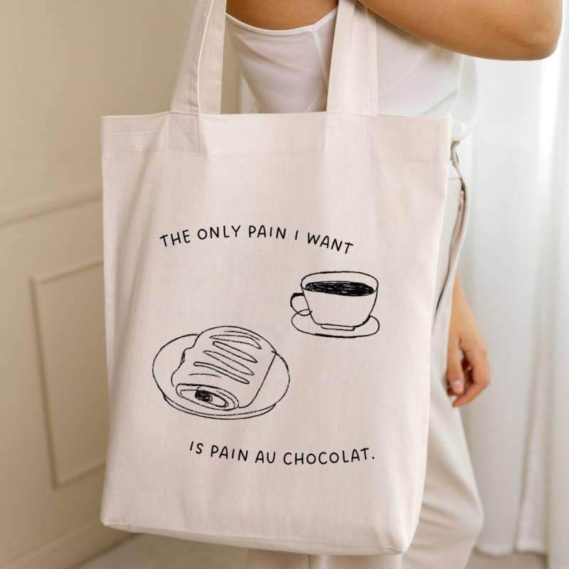 The Only Pain I Want Is Pain Au Chocolat Tote Bag Sweets Lover Gift Sustainable Y2K French Food Wellness Girl Breakfast 90 Bestie Coffee von PricelessMomentsDE
