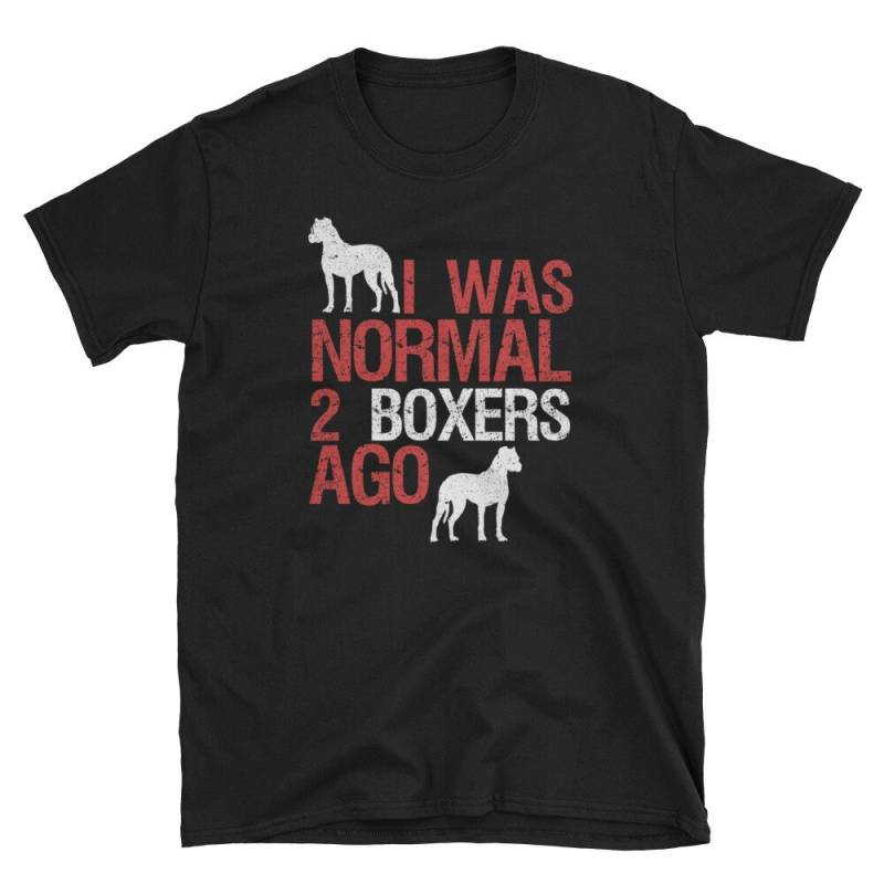Hund Shirt, Boxer Geschenke, Hund, Lustige Hundeliebhaber, Hundebekleidung, Mama Ich War Normal 2 Ago von Pricity