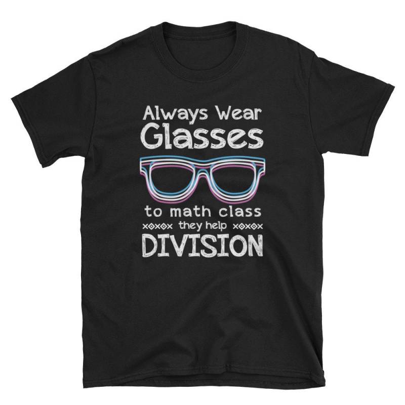 Mathe-Shirt, Mathe-Lehrer-Geschenk, Lustige Lehrer Shirt, Mathe Geek, Mathe-Geschenk, Tragen Immer Gläser Zu Mathe-Klasse Sie Helfen Division von Pricity