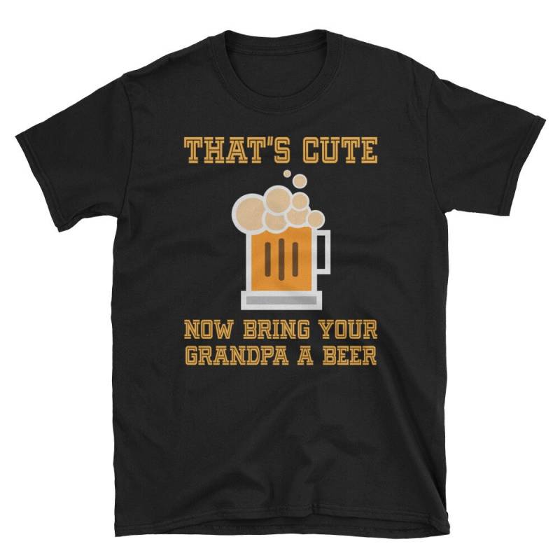 Opa Shirt, Geschenk, Lustige Neue Opa, Coolgroßvater, Zu Sein, Das Ist Niedlich Jetzt Bringen Sie Ihren Ein Bier von Pricity