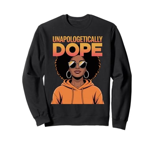 Unapologetisch cool Afro Woman Empowerment Kunst Frauen Männer Sweatshirt von Pride Culture Black Girl Magic Melanin Beauty