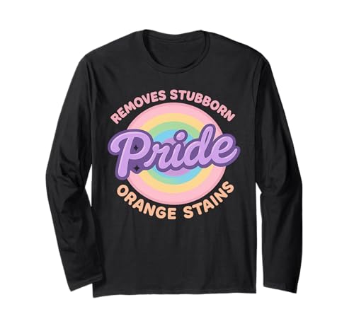 Pride entfernt hartnäckige Orangenflecken Pride Month LGBTQ Men Langarmshirt Pride entfernt hartnäckige Orangenflecken Pride Month LGBTQ Men Langarmshirt von Pride Removes Stubborn Orange Stains Pride Month