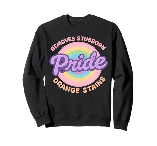 Pride entfernt hartnäckige Orangenflecken Pride Month LGBTQ Men Sweatshirt Pride entfernt hartnäckige Orangenflecken Pride Month LGBTQ Men Sweatshirt von Pride Removes Stubborn Orange Stains Pride Month