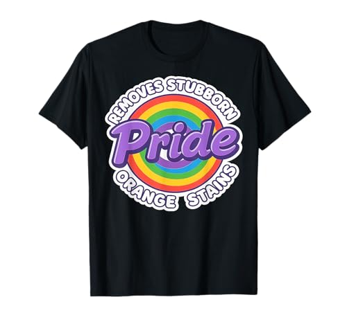 Pride entfernt hartnäckige Orangenflecken Pride Month LGBTQ Men T-Shirt Pride entfernt hartnäckige Orangenflecken Pride Month LGBTQ Men T-Shirt von Pride Removes Stubborn Orange Stains Pride Month