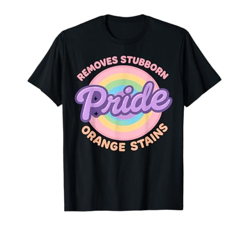 Pride entfernt hartnäckige Orangenflecken Pride Month LGBTQ Men T-Shirt Pride entfernt hartnäckige Orangenflecken Pride Month LGBTQ Men T-Shirt von Pride Removes Stubborn Orange Stains Pride Month