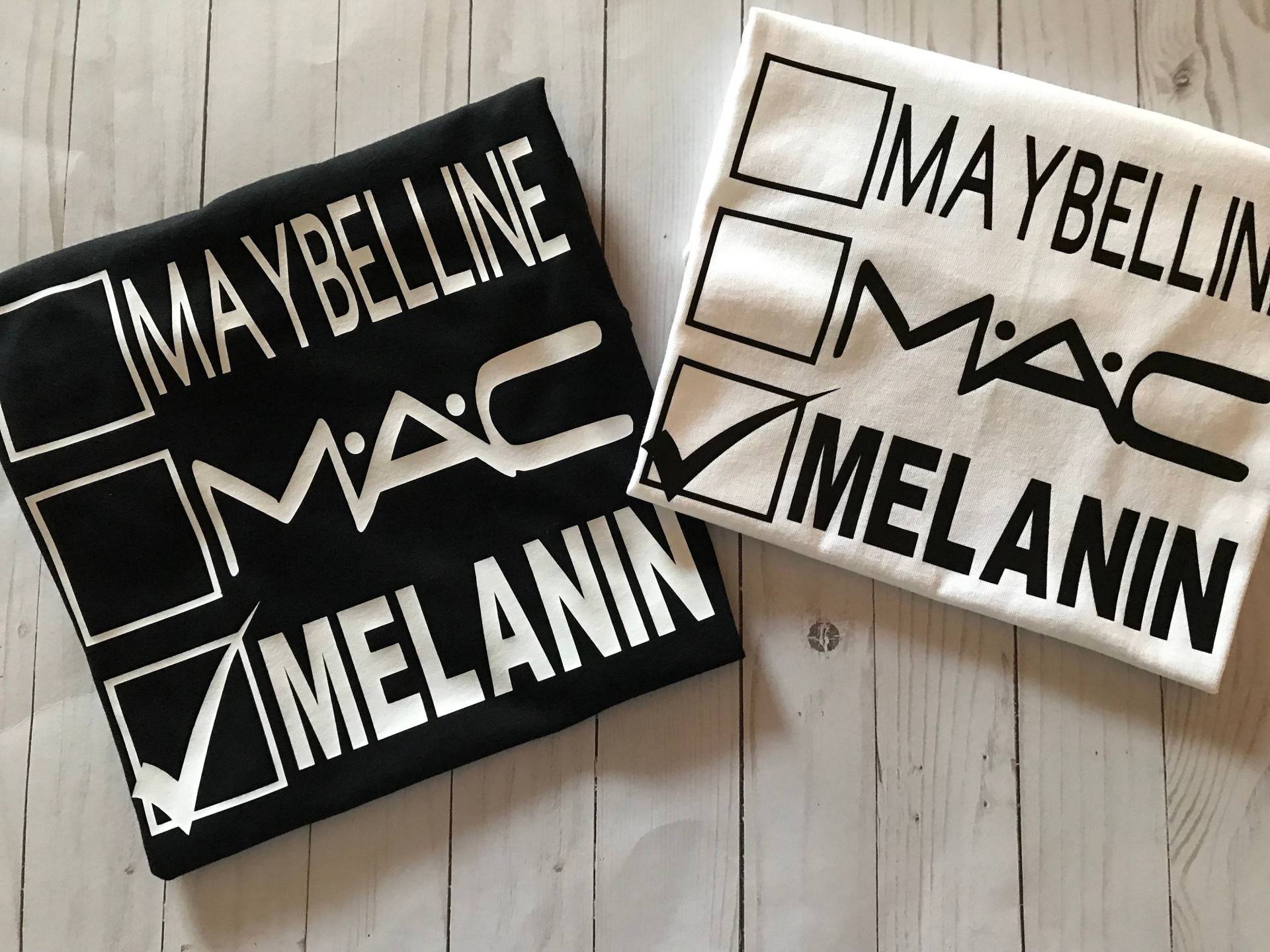 Melanin, Maybelline, Mac, Black Girl Magic/Melanin Poppin " Melanin, Maybelline, Mac, Black Girl Magic/Melanin Poppin " von PrimandProperlyChic