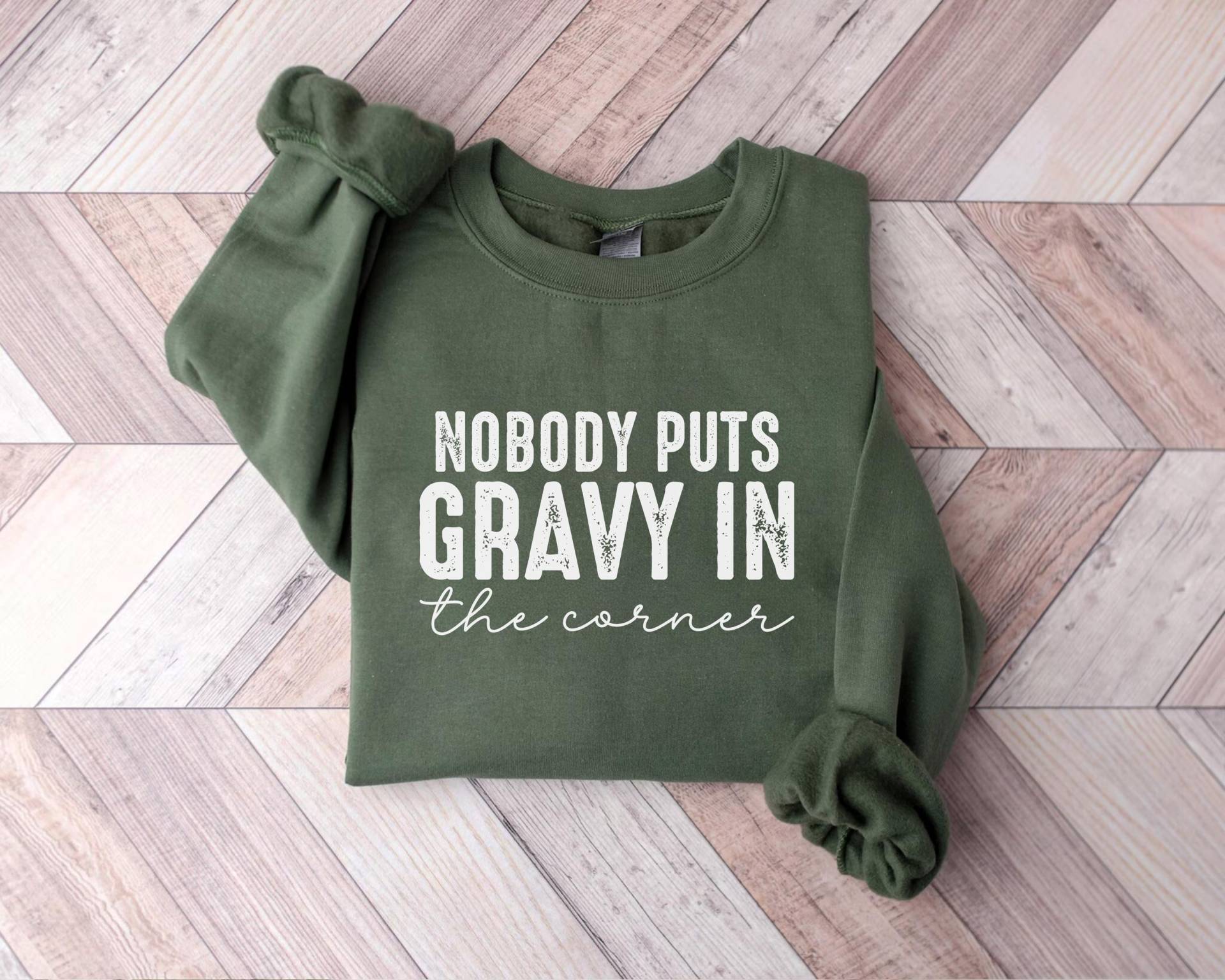 Lustiges Thanksgiving-Sweatshirt, Niemand Setzt Soße in Das Eck-Shirt, Truthahn-Tag-Abendessen Mit Rundhalsausschnitt, Herbstferien-Top von PrintBoutique4U