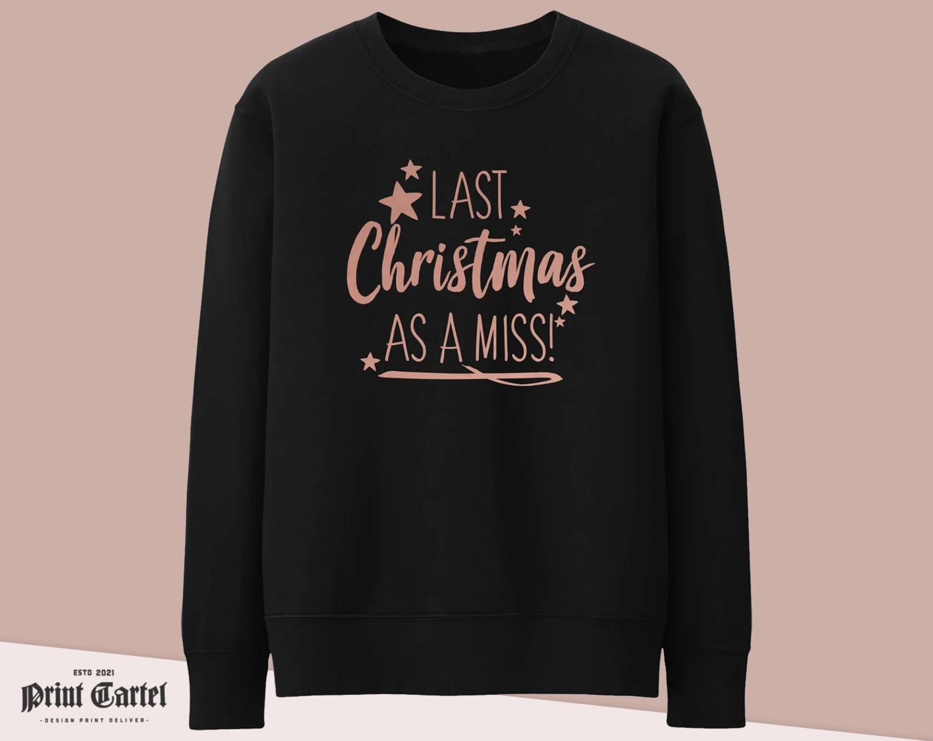 Rose Gold Last Christmas As A Miss, Weihnachtspullover Für Braut, Hochzeitsgeschenke, Geschenk Braut Sweatshirt Mädchen Verlobung von PrintCartelStore