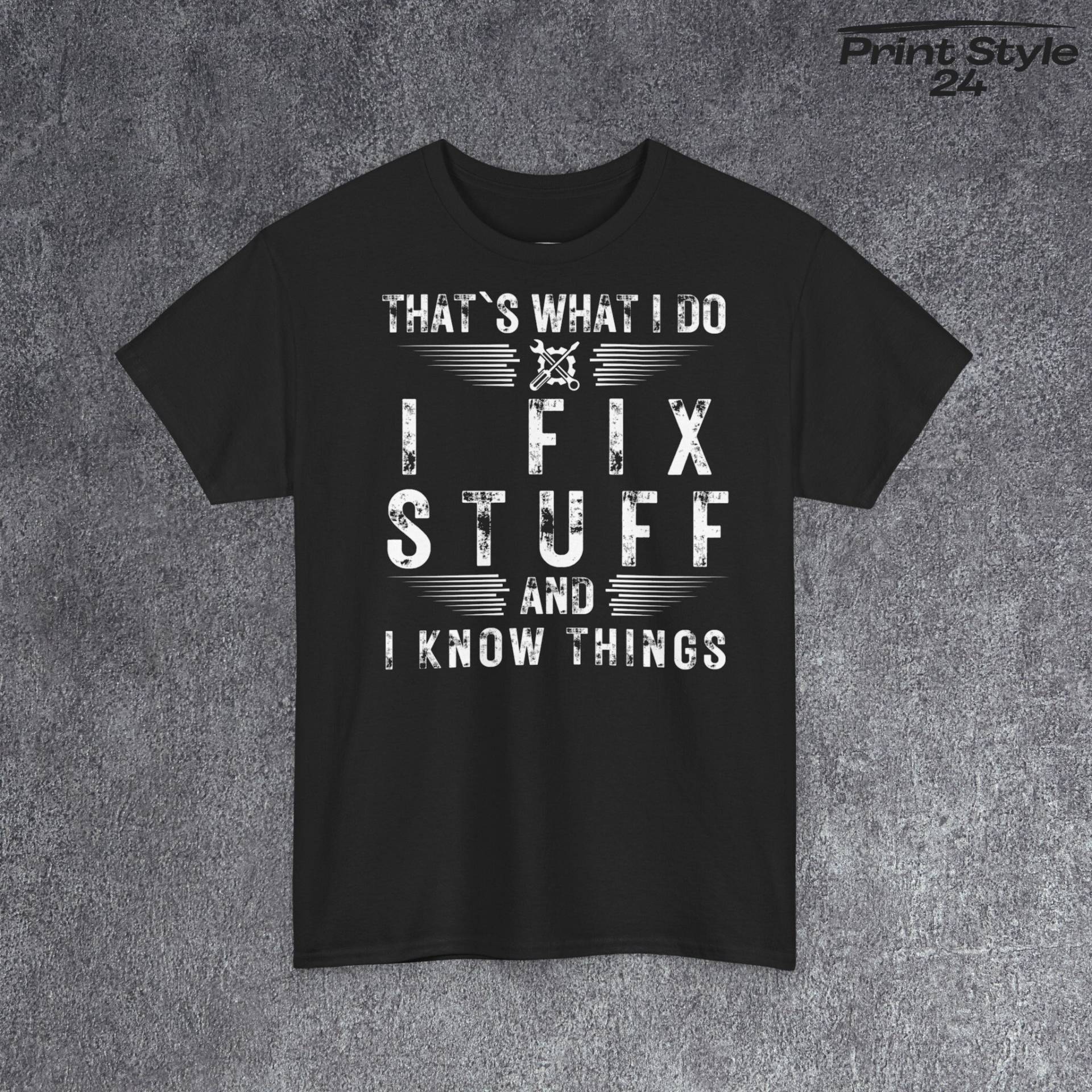 Tshirt Für Ingenieur T Shirt Von Techniker Mit Coolem Spruch Geschenk It Admin T-Shirt Fix Stuff Know Things von PrintStyle24