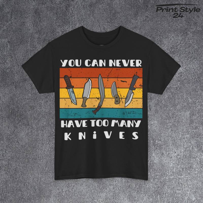 Tshirt Für Messersammler T Shirt Mit Lustigem Spruch Grafik Messer Motiv Geschenk Freunde T-Shirt Niemals Genug von PrintStyle24