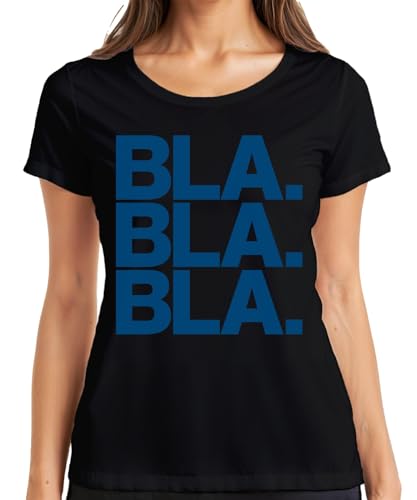 BLA BLA BLA Spruch Sarkasmus Humor Statement Minimal Ironisch Damen T-Shirt, Schwarz, XXL BLA BLA BLA Spruch Sarkasmus Humor Statement Minimal Ironisch Damen T-Shirt, Schwarz, XXL von Printera